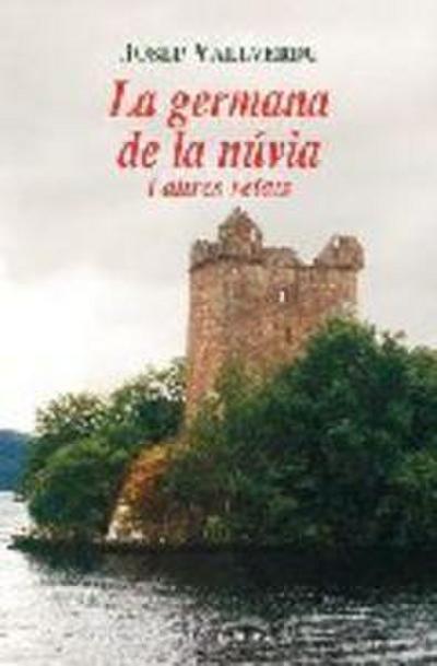 La germana de la núvia i altres narracions