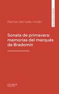 Sonata de primavera: memorias del marqués de Bradomín