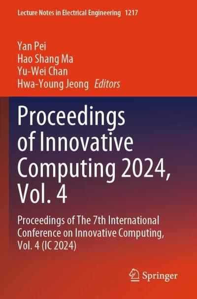 Proceedings of Innovative Computing 2024, Vol. 4