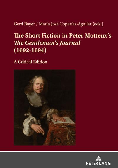 The Short Fiction in Peter Motteux’s ’The Gentleman’s Journal’ (1692-1694)