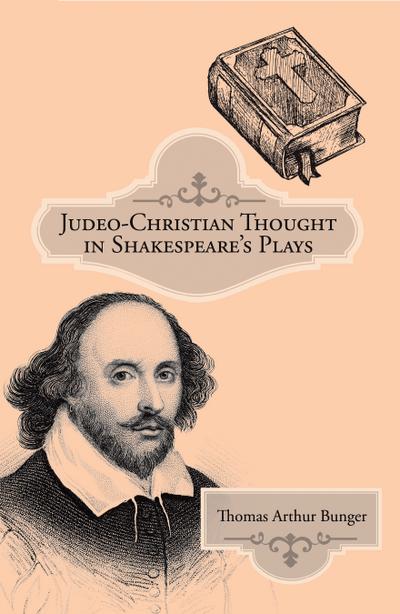 Judeo-Christian Thought in Shakespeare’s Plays