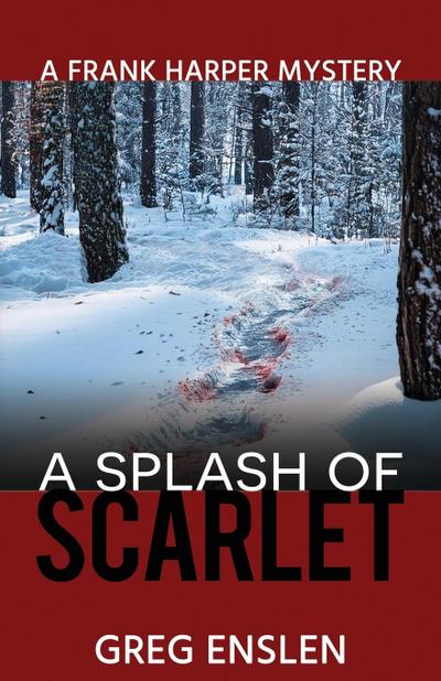 A Splash of Scarlet