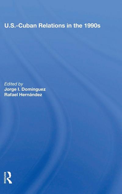 U.s.-cuban Relations In The 1990s