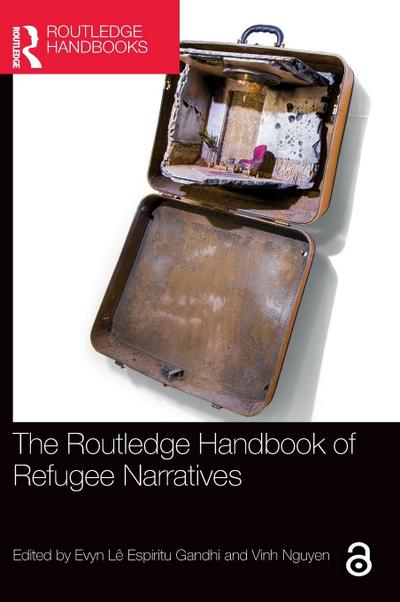 The Routledge Handbook of Refugee Narratives