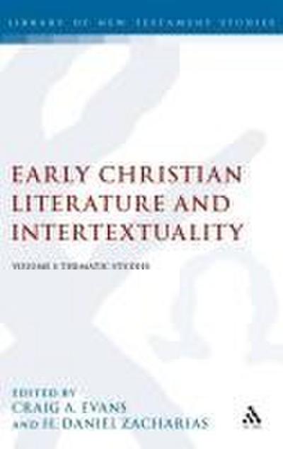 Early Christian Literature and Intertextuality, Volume 1