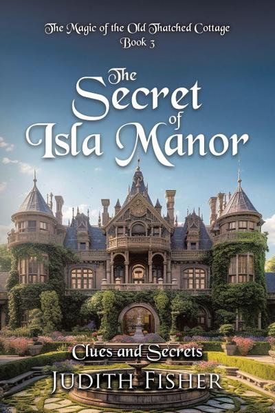The Secret of Isla Manor