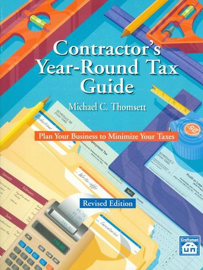 Contractor’s Year-Round Tax Guide