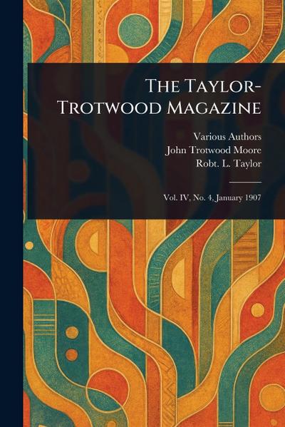 The Taylor-Trotwood Magazine