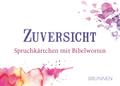 Zuversicht. Tl.3