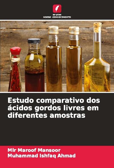 Estudo comparativo dos ácidos gordos livres em diferentes amostras