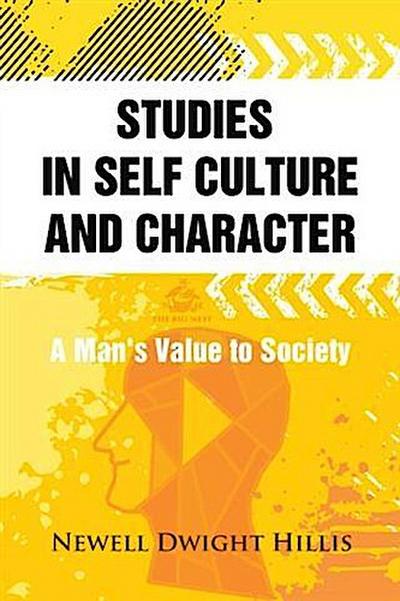Studies in Self Culture and Character