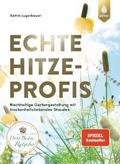 Echte Hitzeprofis