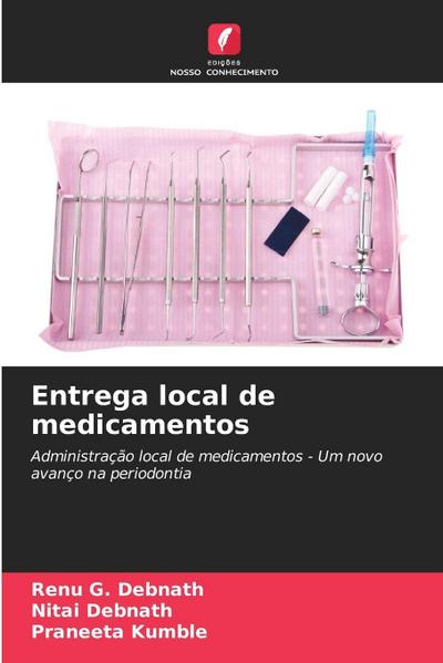 Entrega local de medicamentos