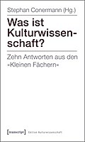 Was ist Kulturwissenschaft?