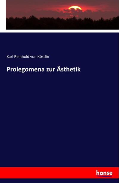 Prolegomena zur Ästhetik