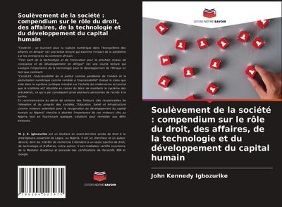 Soulèvement de la société : compendium sur le rôle du droit, des affaires, de la technologie et du développement du capital humain