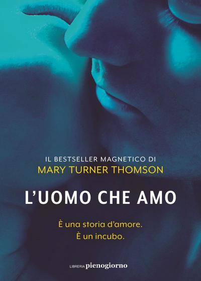 L’ uomo che amo