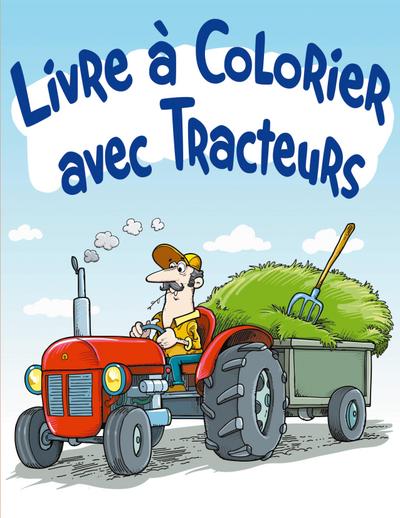 Livre à Colorier avec Tracteurs