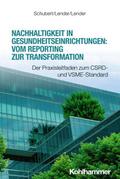 Nachhaltigkeit in Gesundheitseinrichtungen: Vom Re