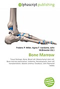 Bone Marrow - Frederic P. Miller