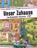 Unser Zuhause: Eine Wimmelbilder-Geschichte. Ein Wimmelbuch über die Vielfalt des Wohnens in einer bunten Nachbarschaft für Kinder ab 3 Jahren