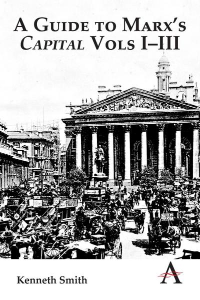 A Guide to Marx’s ’Capital’ Vols I-III