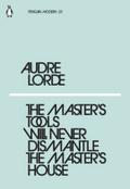 The Master’s Tools Will Never Dismantle the Master’s House