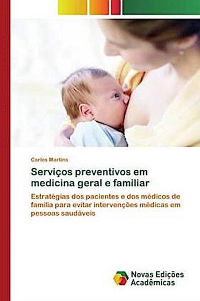 Serviços preventivos em medicina geral e familiar