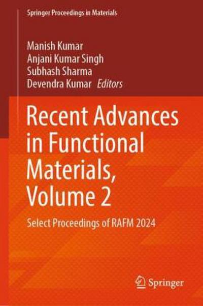 Recent Advances in Functional Materials, Volume 2