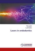 Lasers in endodontics