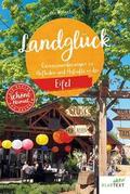 Landglück Eifel