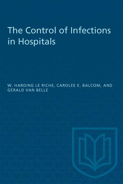 The Control of Infections in Hospitals