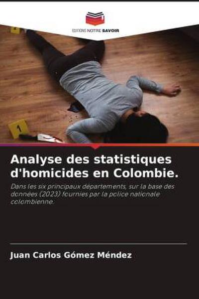 Analyse des statistiques d’homicides en Colombie.