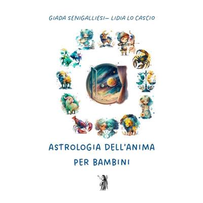 Astrologia dell’Anima per bambini
