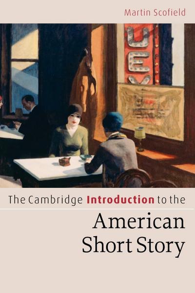The Cambridge Introduction to the American Short Story - Martin Scofield