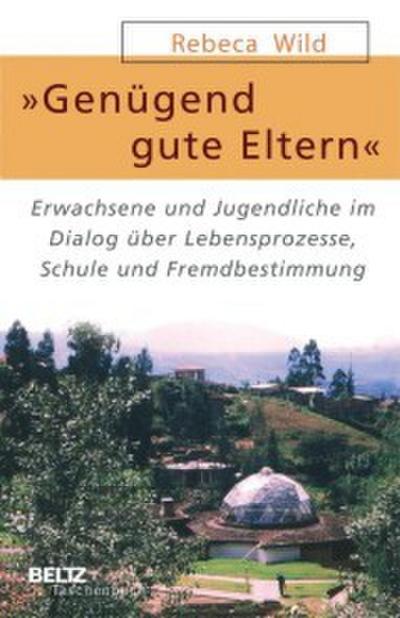»Genügend gute Eltern«