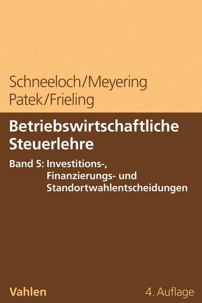 Investitions-, Finanzierungs- und Standortwahlentscheidungen