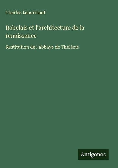 Rabelais et l’architecture de la renaissance