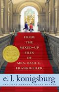 From the Mixed-Up Files of Mrs. Basil E. Frankweiler