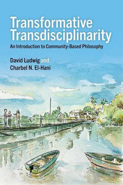 Transformative Transdisciplinarity