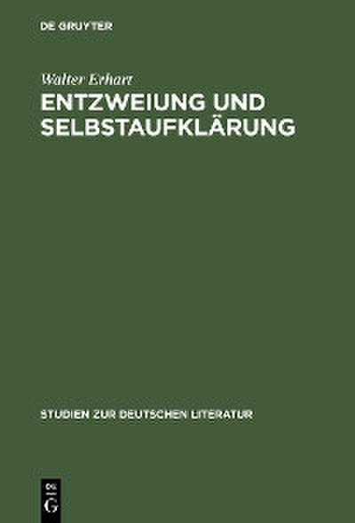 Entzweiung und Selbstaufklärung