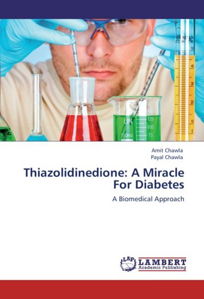 Thiazolidinedione: A Miracle For Diabetes