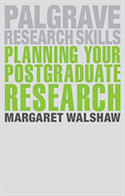 Planning Your Postgraduate Research