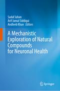 A Mechanistic Exploration of Natural Compounds for Neuronal Health