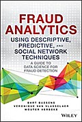 Fraud Analytics Using Descriptive, Predictive, and Social Network Techniques