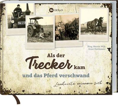 Als der Trecker kam und das Pferd verschwand