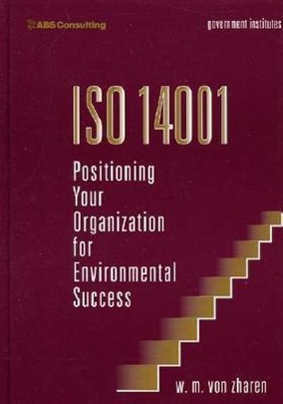 ISO 14001: Positioning Your Organization for Environmental Success