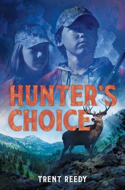 Hunter’s Choice