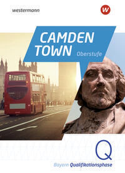 Camden Town Oberstufe - Ausgabe 2023 für Bayern