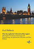 Wie das englische Volk sich selbst regiert